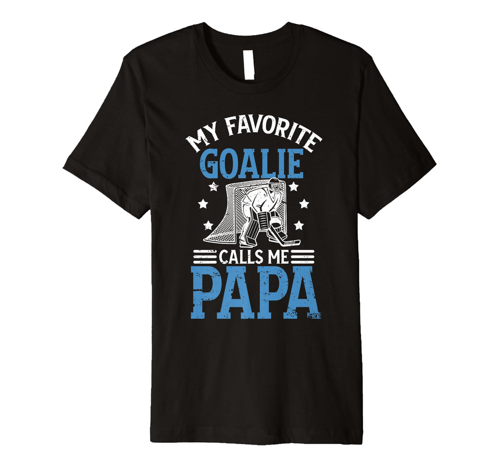 Mens My Favorite Ice Hockey Goalie Papa T-Shirt - Custom Art Print Unisex