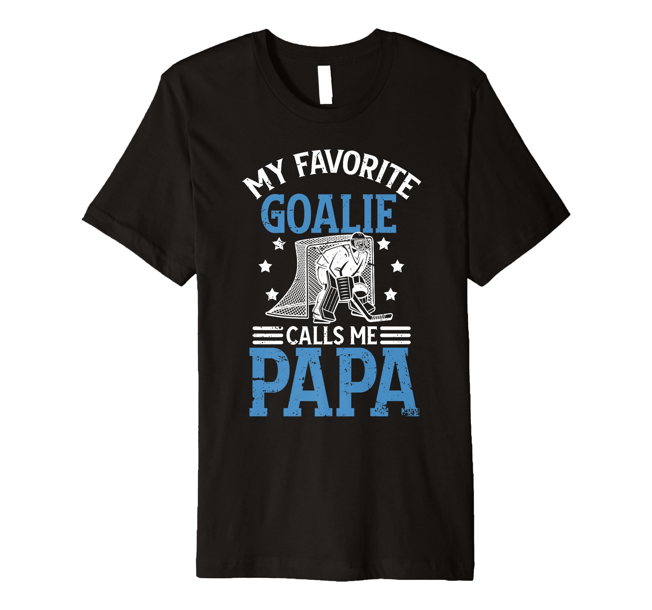 Mens My Favorite Ice Hockey Goalie Papa T-Shirt - Custom Art Print Unisex