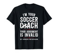 Im Your Soccer Coach Soccer T-Shirt - Fun Novelty Design for Adults