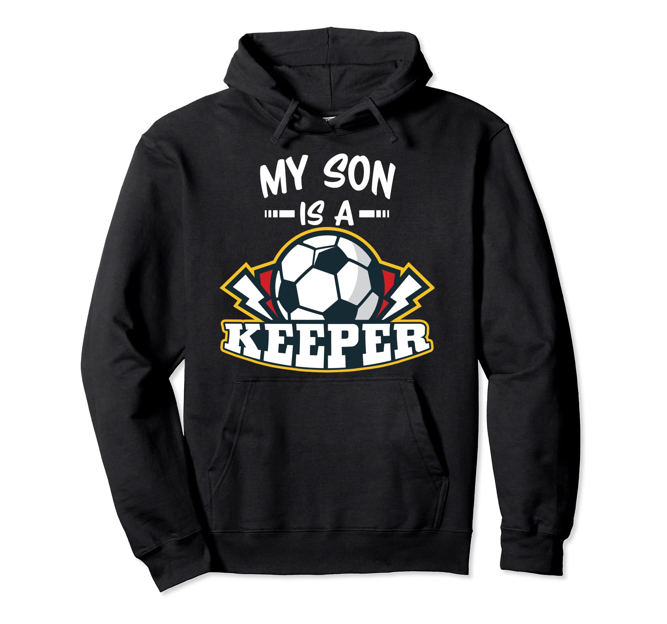 My Son Is Keeper Soccer Goalie Goalkeeper Hoodie - Aesthetic Graphic Unisex