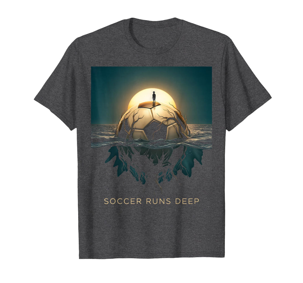 Soccer Runs Deep Soccer T-Shirt - Graphic Print for Adults
