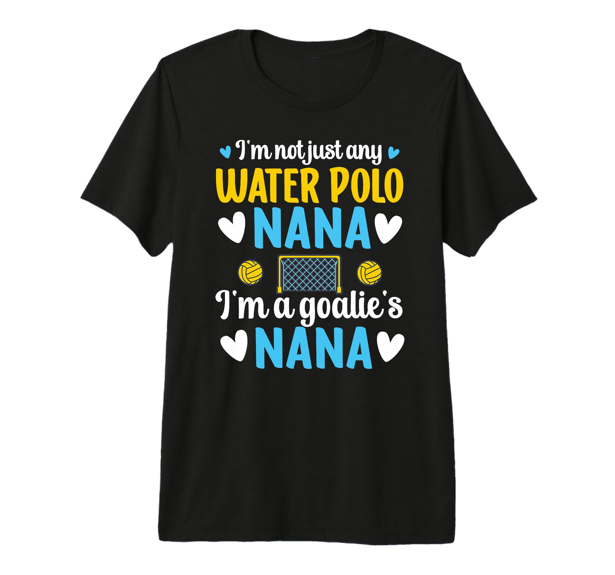 Im Water Polo Goalie Nana Grandma Water T-Shirt - Minimalist Print Unisex