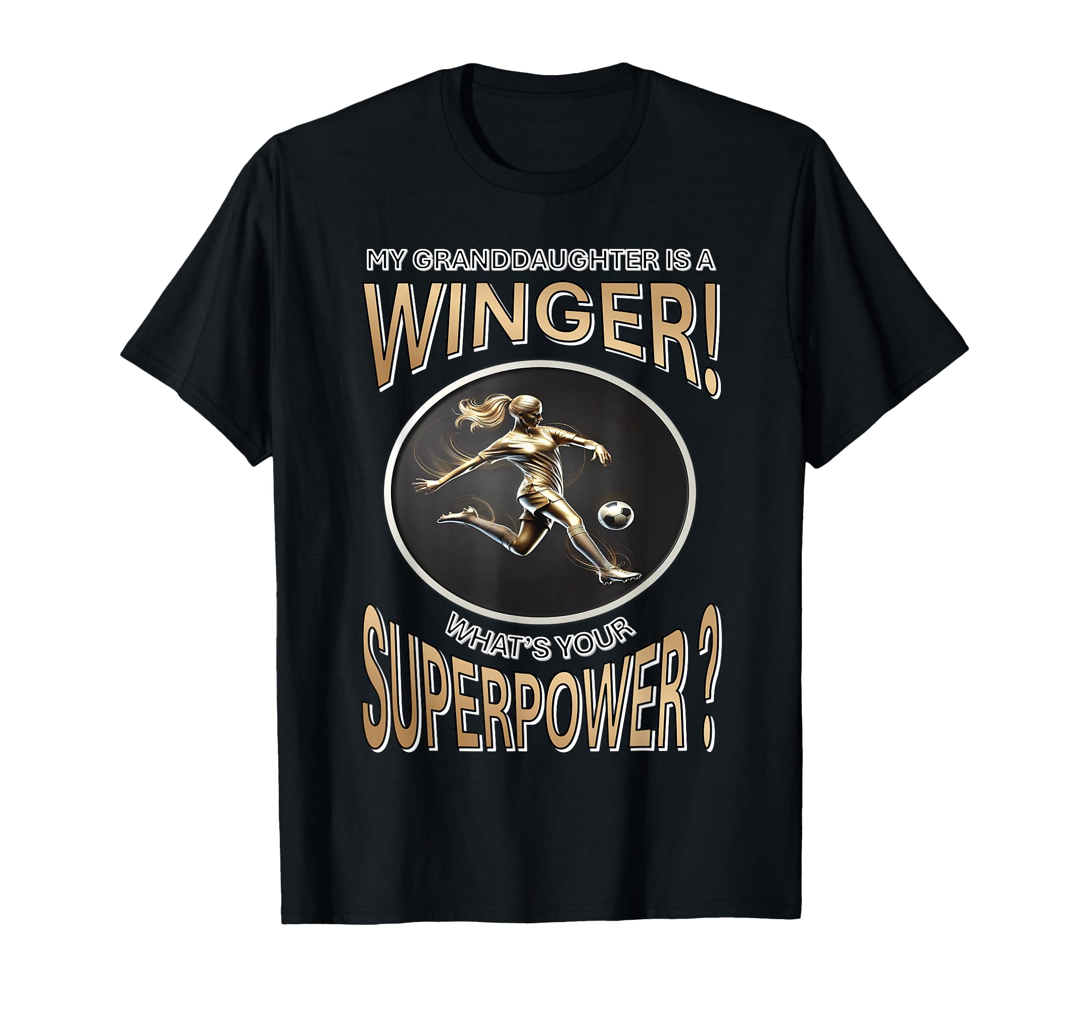 My Granddaughters Winger Whats Your T-Shirt - Casual Everyday Wear Unisex