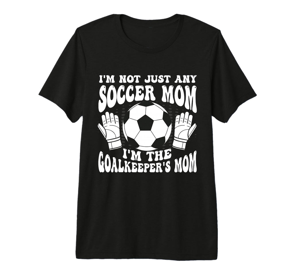 Womens Soccer Mom Goalie T-Shirt - Fun Novelty Design for Adults