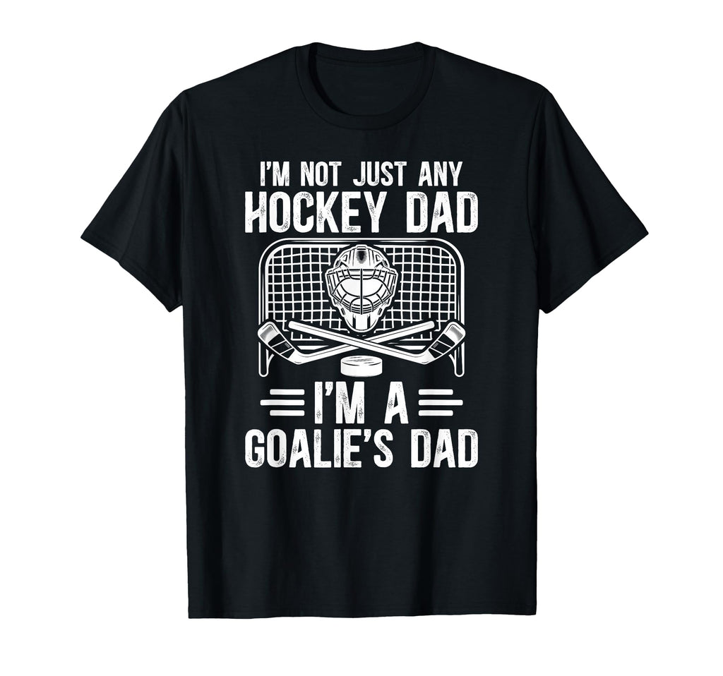 Im Hockey Goalie Dad Hockey Keeper T-Shirt - Trendy Graphic for Adults
