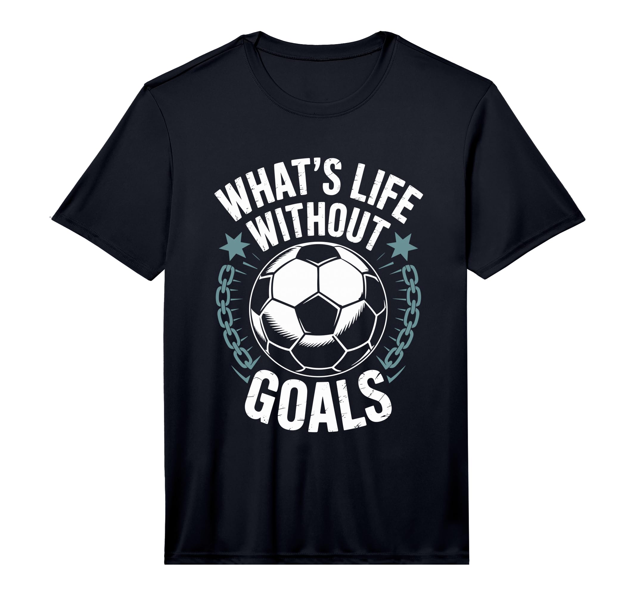 Team Soccer Player Lover Whats Life T-Shirt - Fun Novelty Design Men Women