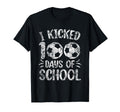 I Kicked 100 Days School Soccer T-Shirt - Unique Graphic Men Women
