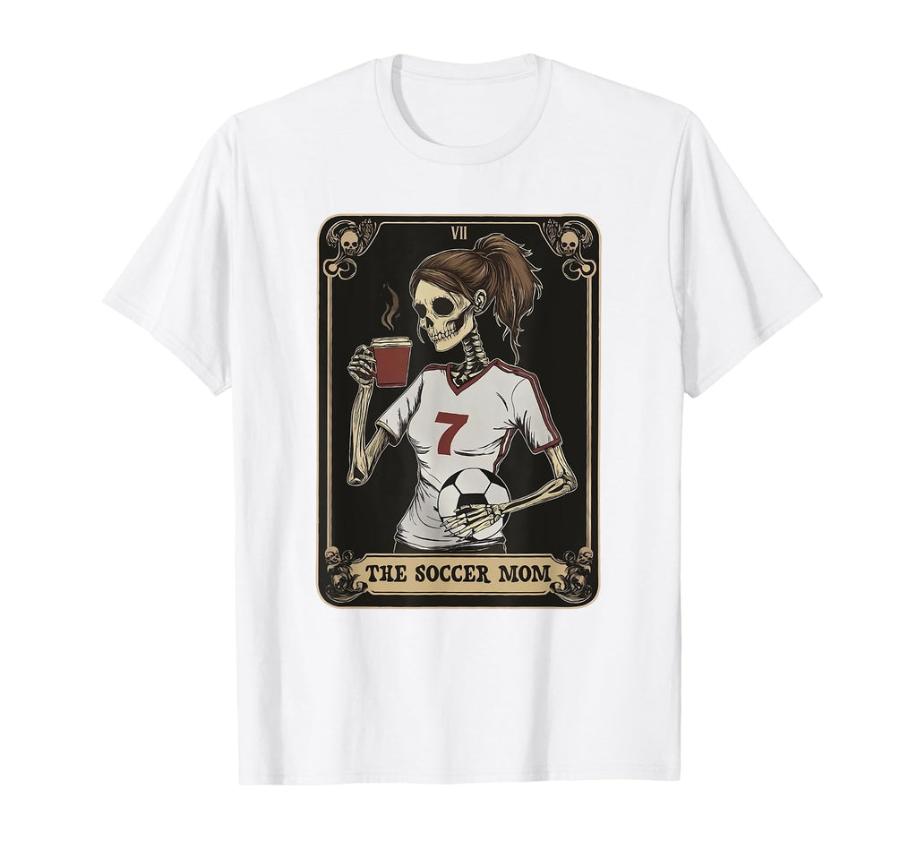 Soccer Mom Skeleton Tarot Card T-Shirt - Fun Novelty Design Men Women
