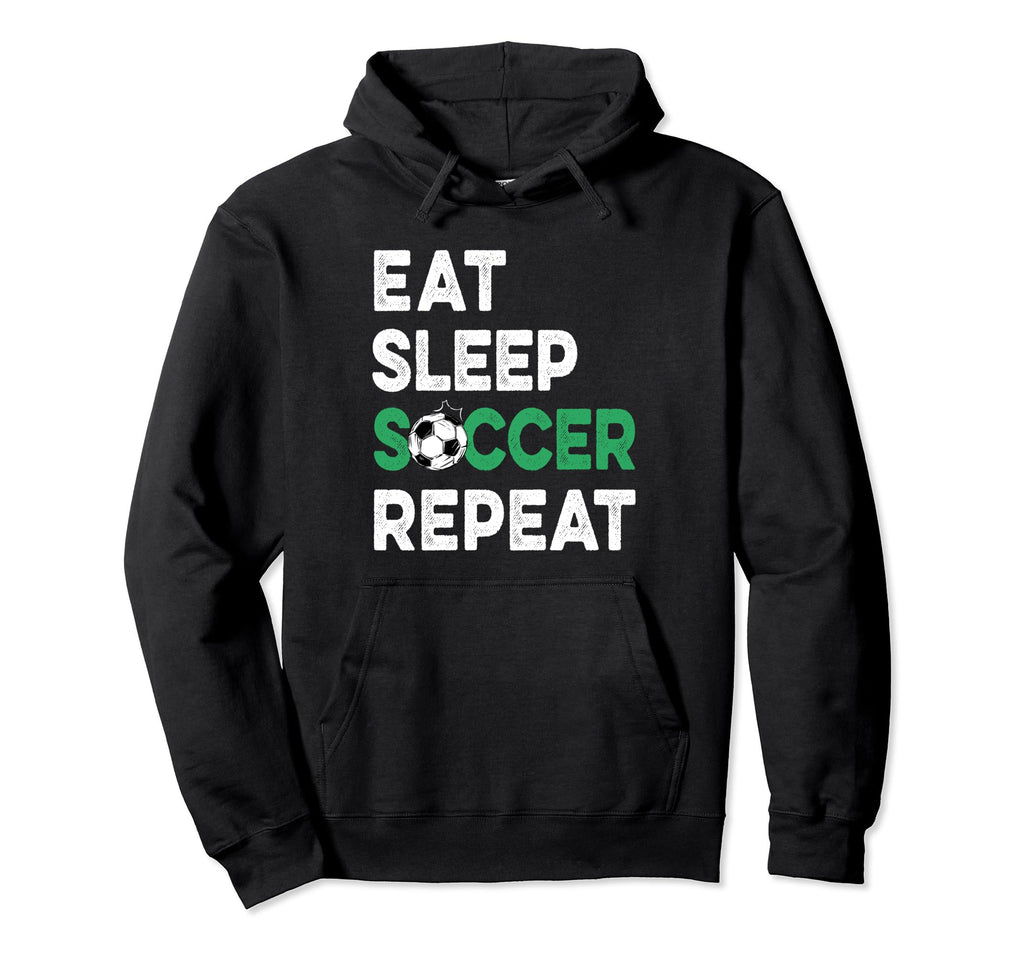 Eat Sleep Soccer Repeat Fnuuy Soccer Hoodie - Unique Graphic Men Women