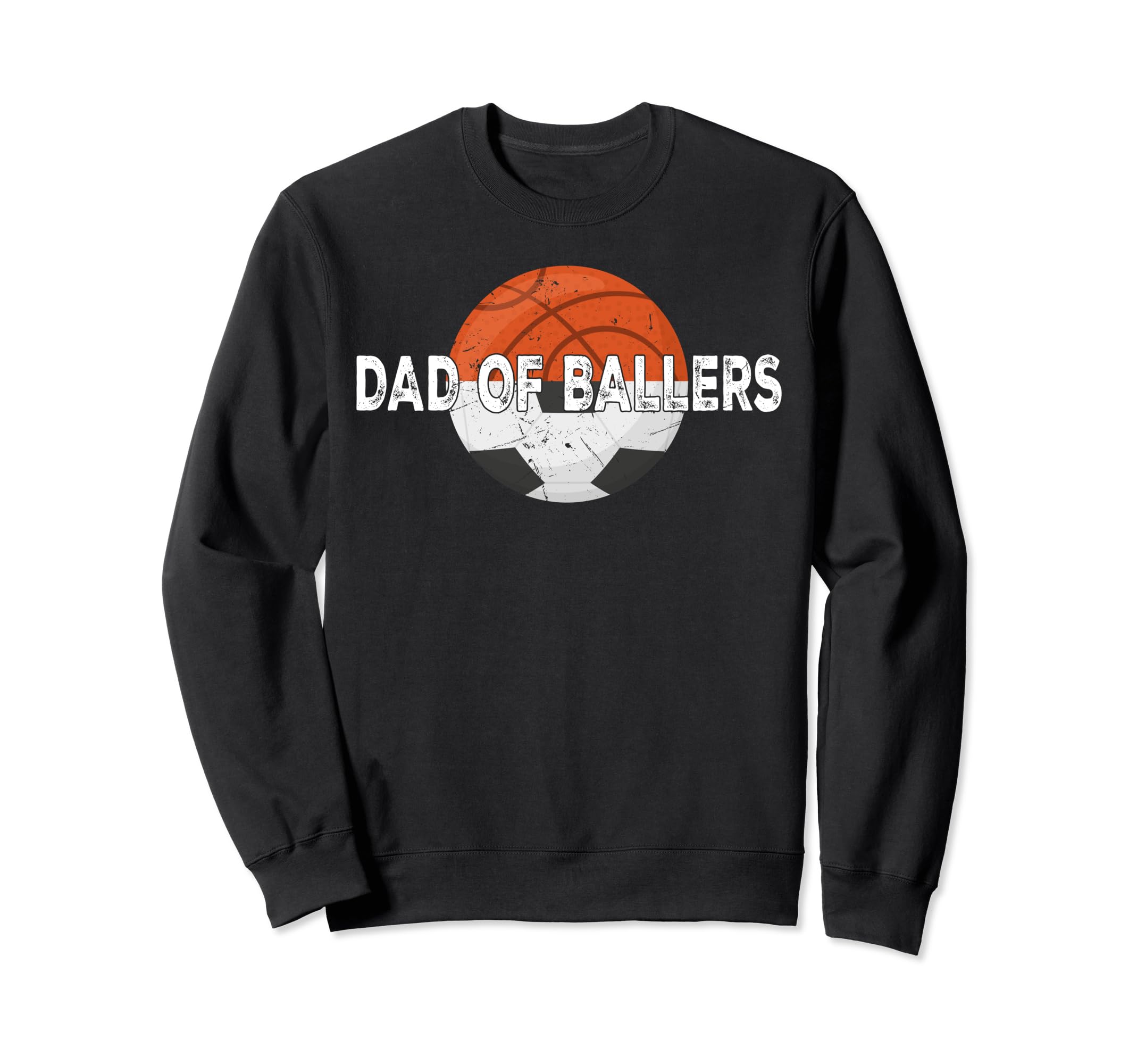Dad Ballers Basketball Soccer Sweatshirt - Aesthetic Graphic Men Women