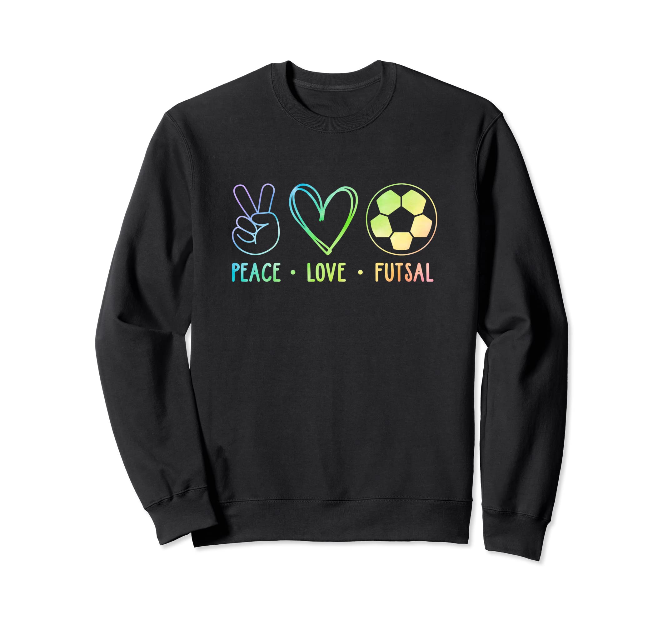 Peace Love Futsal Indoor Soccer Sweatshirt - Aesthetic Graphic Men Women