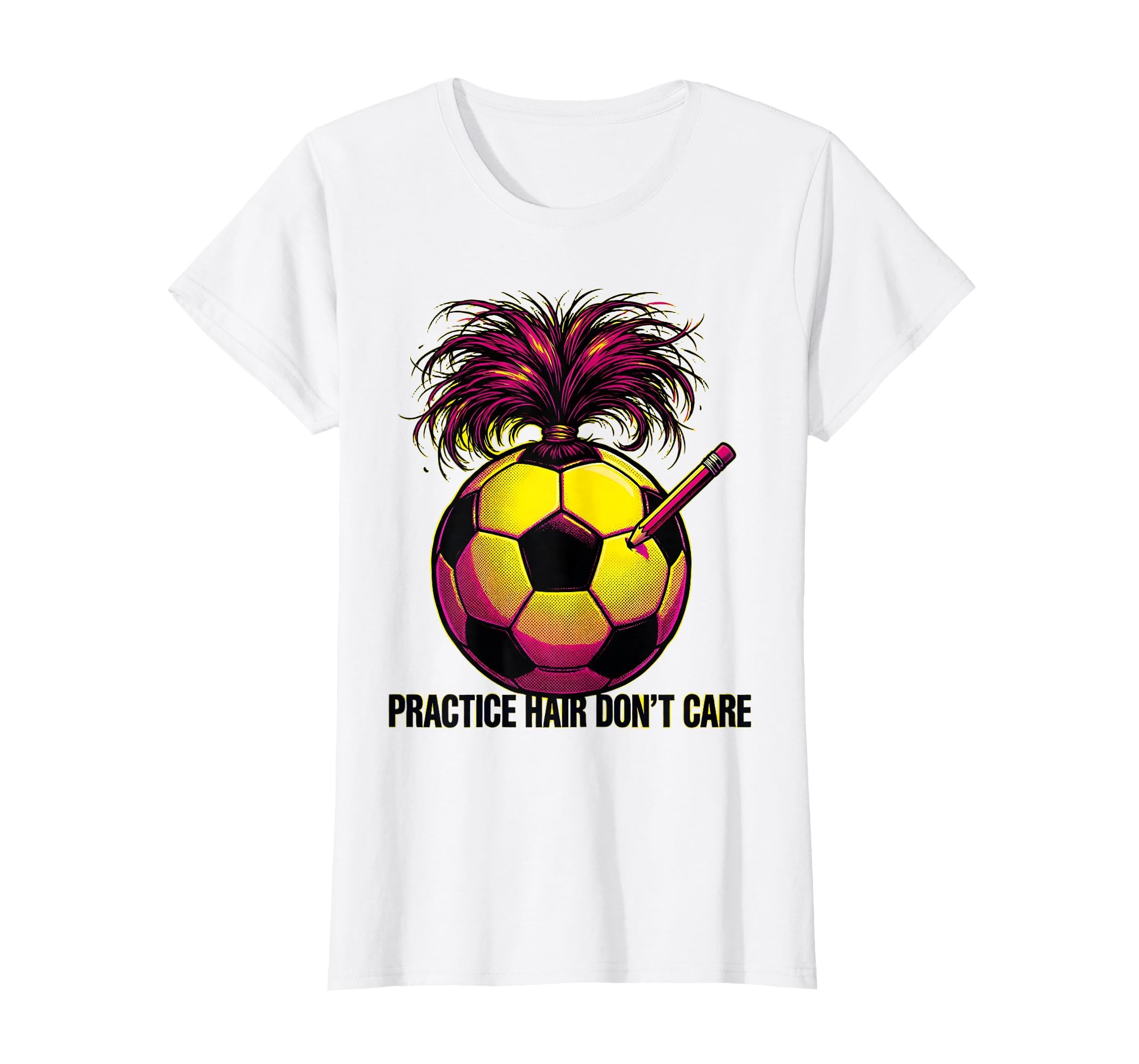 Practice Hair Dont Care Soccer Mom T-Shirt - Graphic Print Unisex