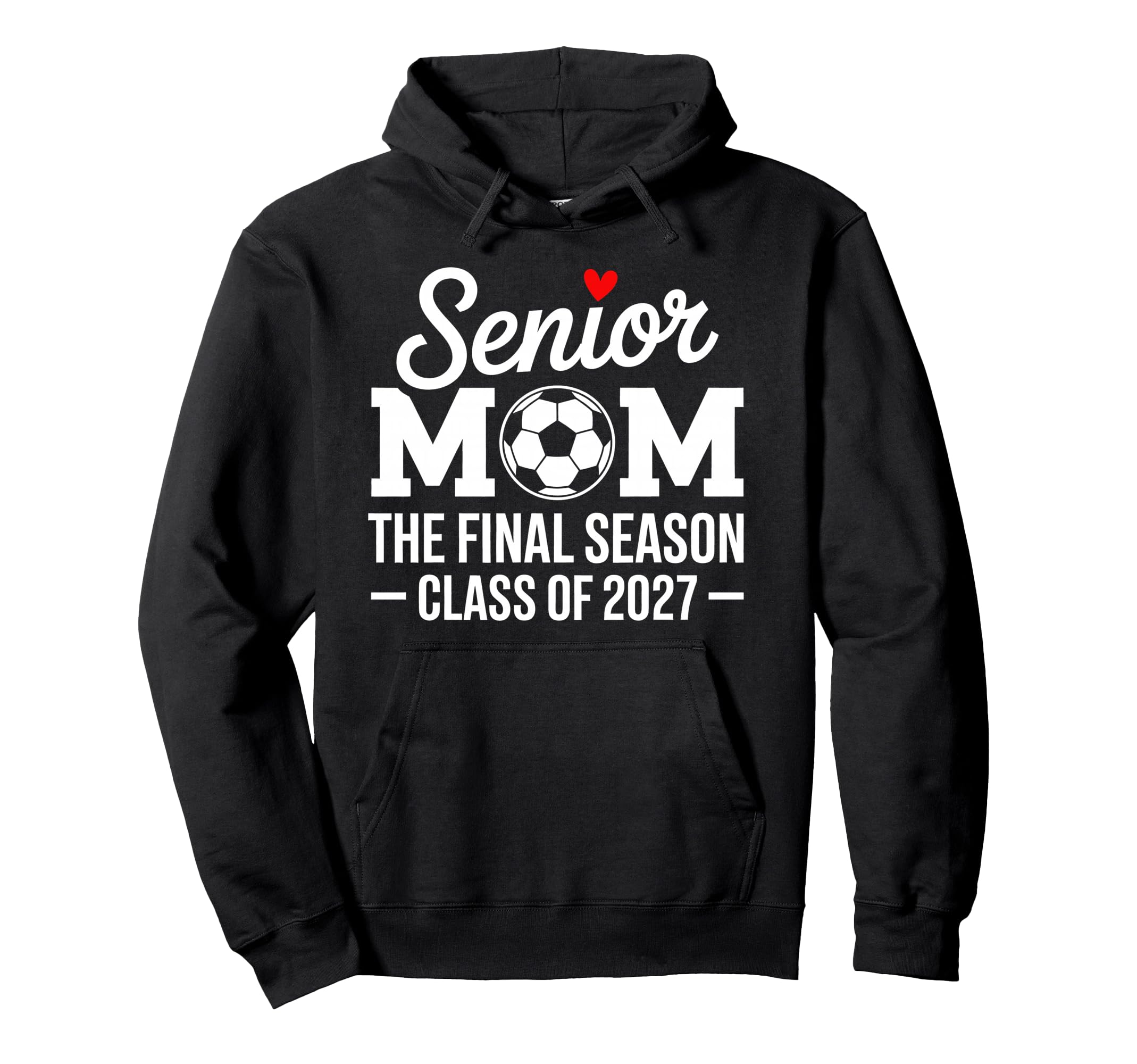 Senior Mom Soccer Class 2027 Womens Hoodie - Aesthetic Graphic for Adults