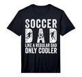 Mens Soccer Dad Player Father Day T-Shirt - Fun Novelty Design for Adults