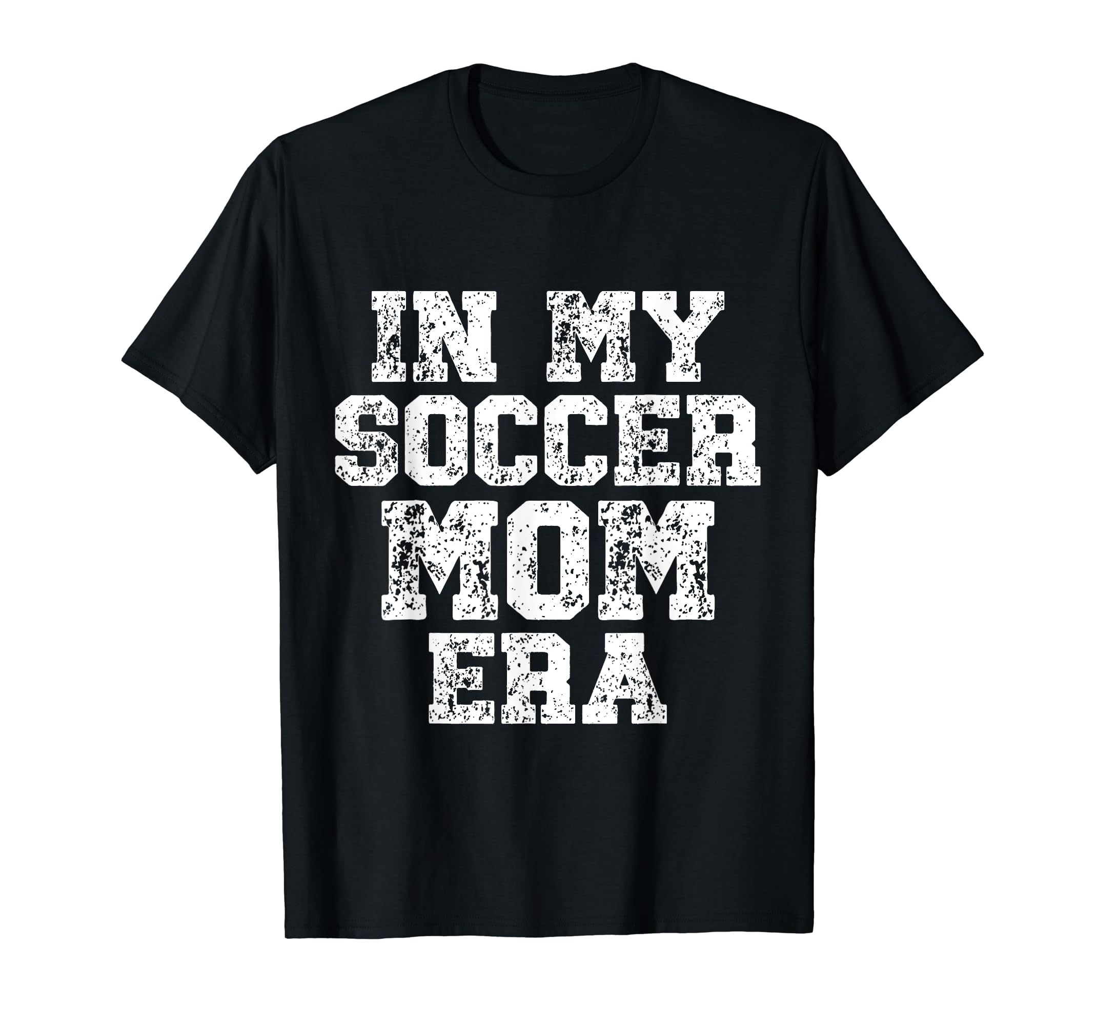 My Soccer Mom Era Distressed Soccer T-Shirt - Unique Graphic for Adults
