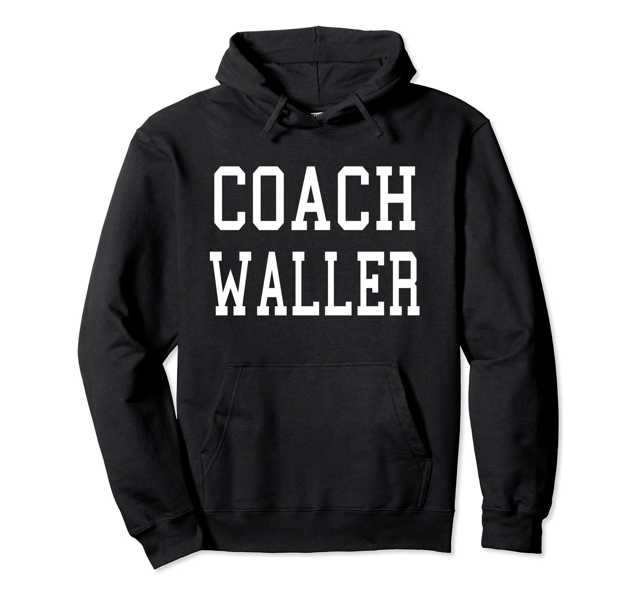 Coach Waller Custom Football Soccer Hoodie - Casual Everyday Wear Unisex