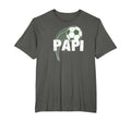 Papi Soccer Shirts Dads Who Love To T-Shirt - Casual Everyday Wear Unisex