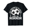 Soccer Player My Favorite Player T-Shirt - Novelty Apparel for Adults
