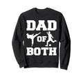 Dad Both Funny Taekwondo Soccer Sweatshirt - Streetwear Style for Adults