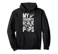 My Favorite Soccer Goalie Pops Soccer Hoodie - Aesthetic Graphic Men Women