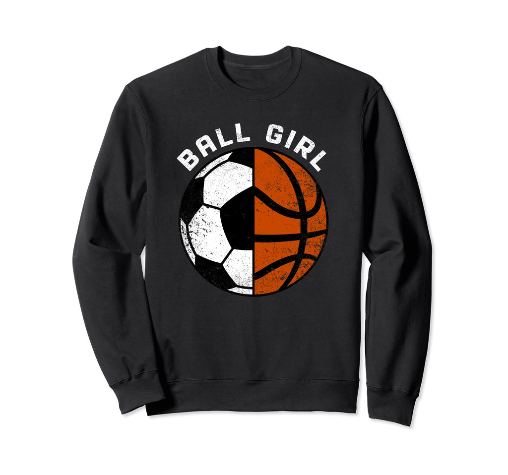 Ball Funny Soccer Basketball Player Sweatshirt - Novelty Apparel Unisex