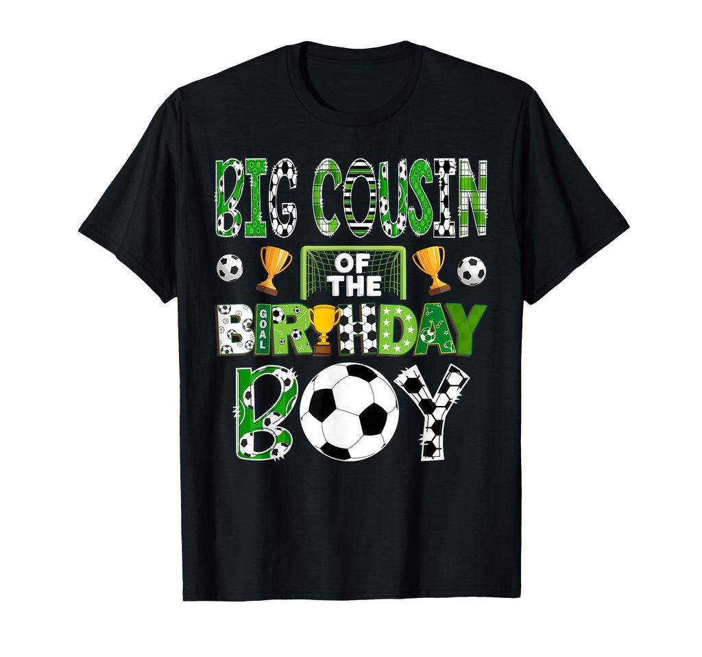 Big Cousin Birthday Soccer Player Game T-Shirt - Graphic Print for Adults