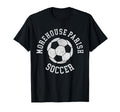 Morehouse Parish Soccer Distressed T-Shirt - Fun Novelty Design Men Women