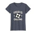 Field Is Calling Soccer T-Shirt - Streetwear Style for Adults
