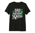 Soccer Birthday Soccer Party Birthday Dad T-Shirt - Unique Graphic Unisex