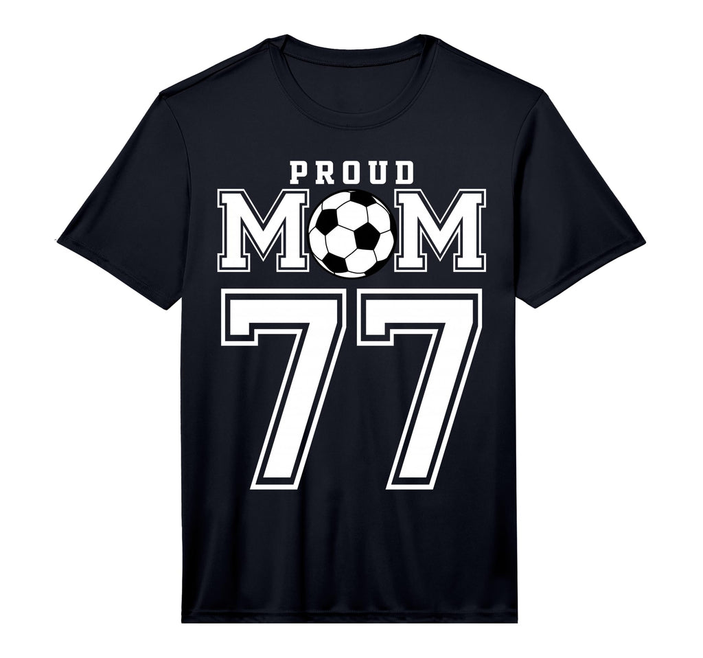 Number 77 Custom Proud Soccer Futbol Mom T-Shirt - Custom Art Print Unisex