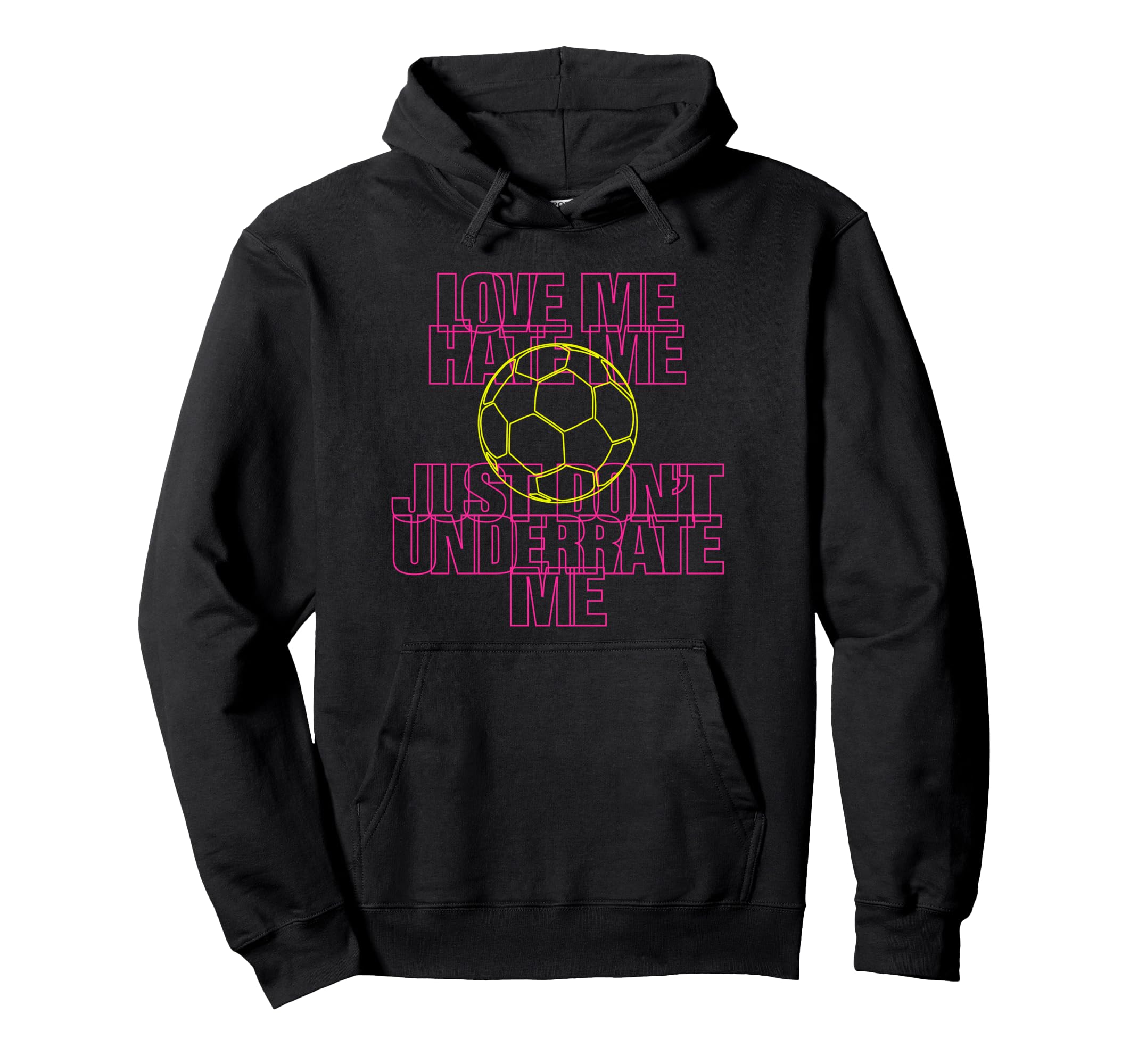 Love Me Hate Me Just Dont Underrate Hoodie - Aesthetic Graphic Men Women