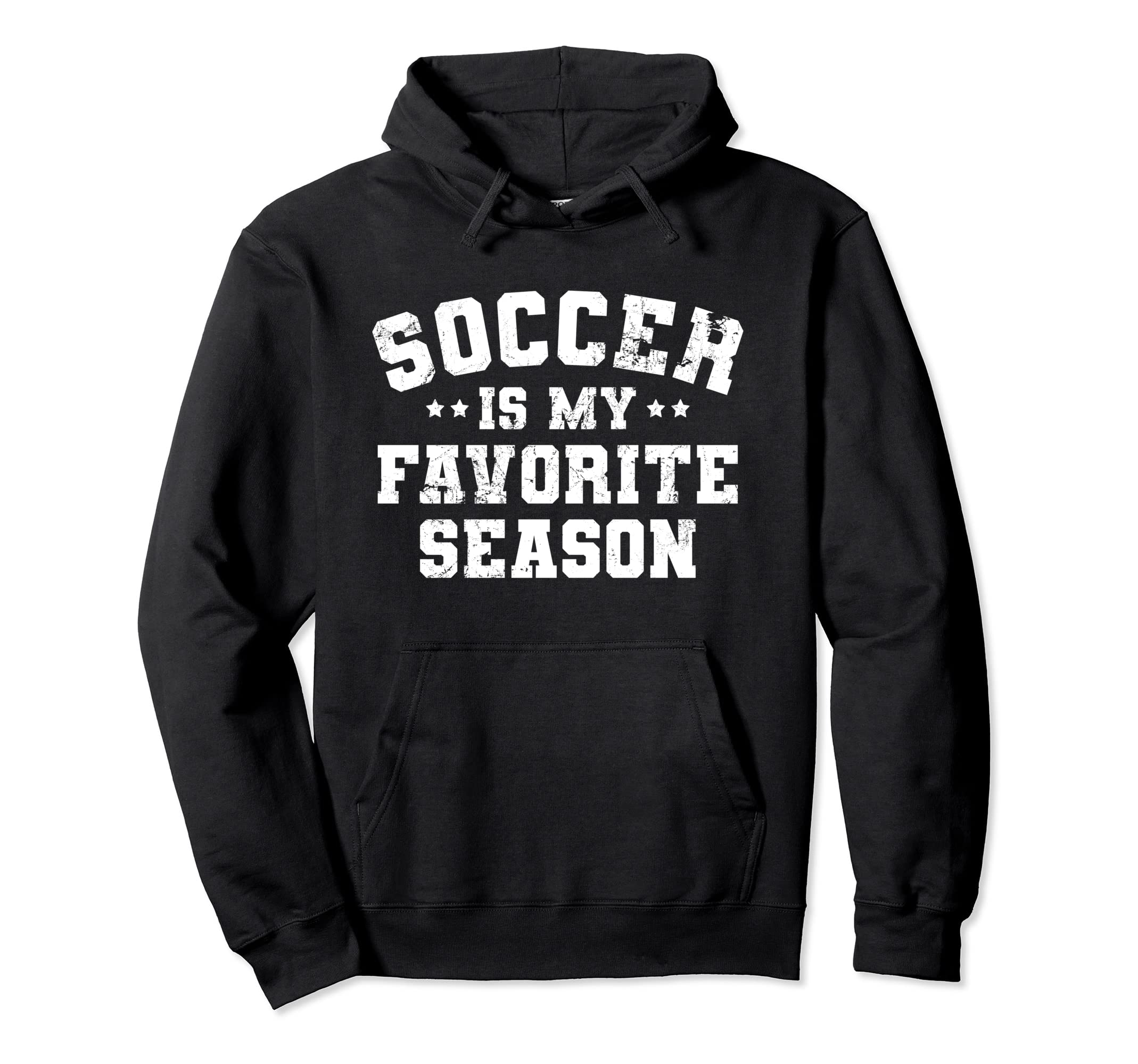 Funny Soccer Is My Favorite Season Hoodie - Graphic Print for Adults