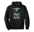 My Favorite Soccer Player Calls Me Pop Pop Hoodie - Graphic Print Unisex