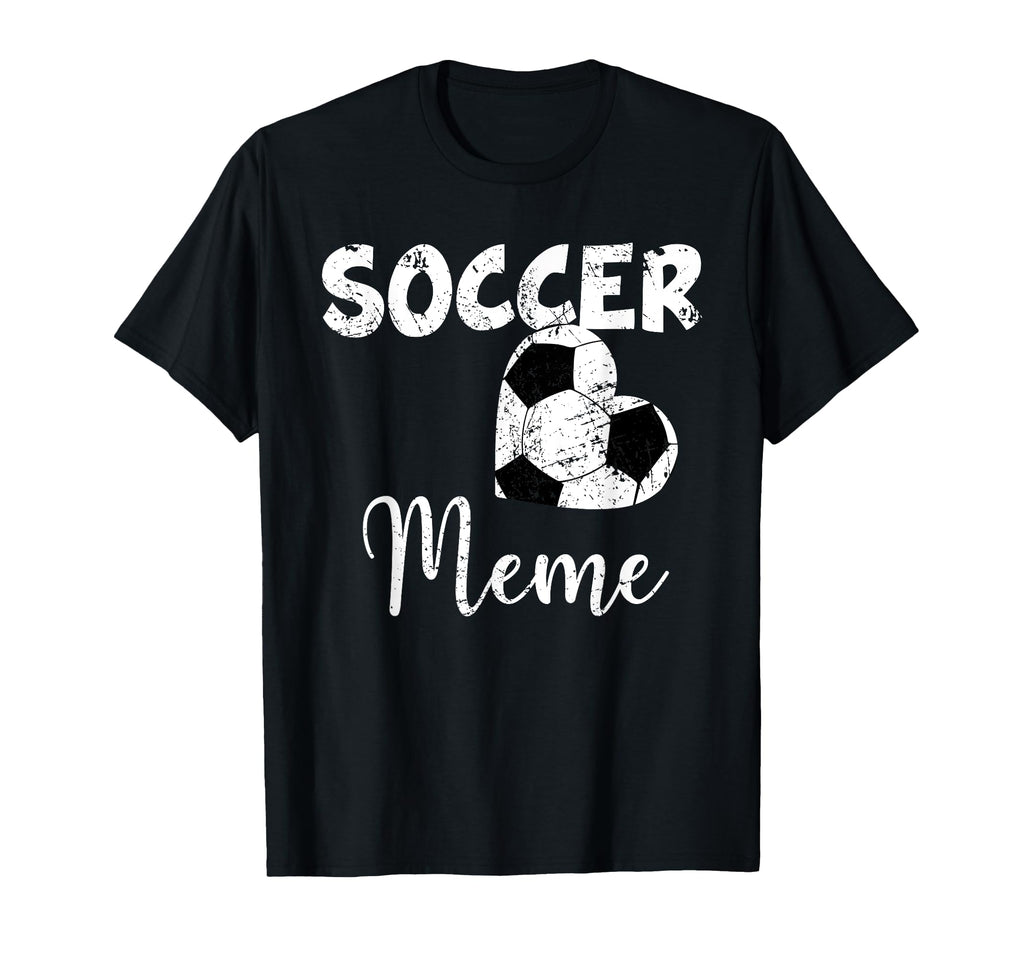Soccer Heart Soccer Meme T-Shirt - Casual Everyday Wear Unisex