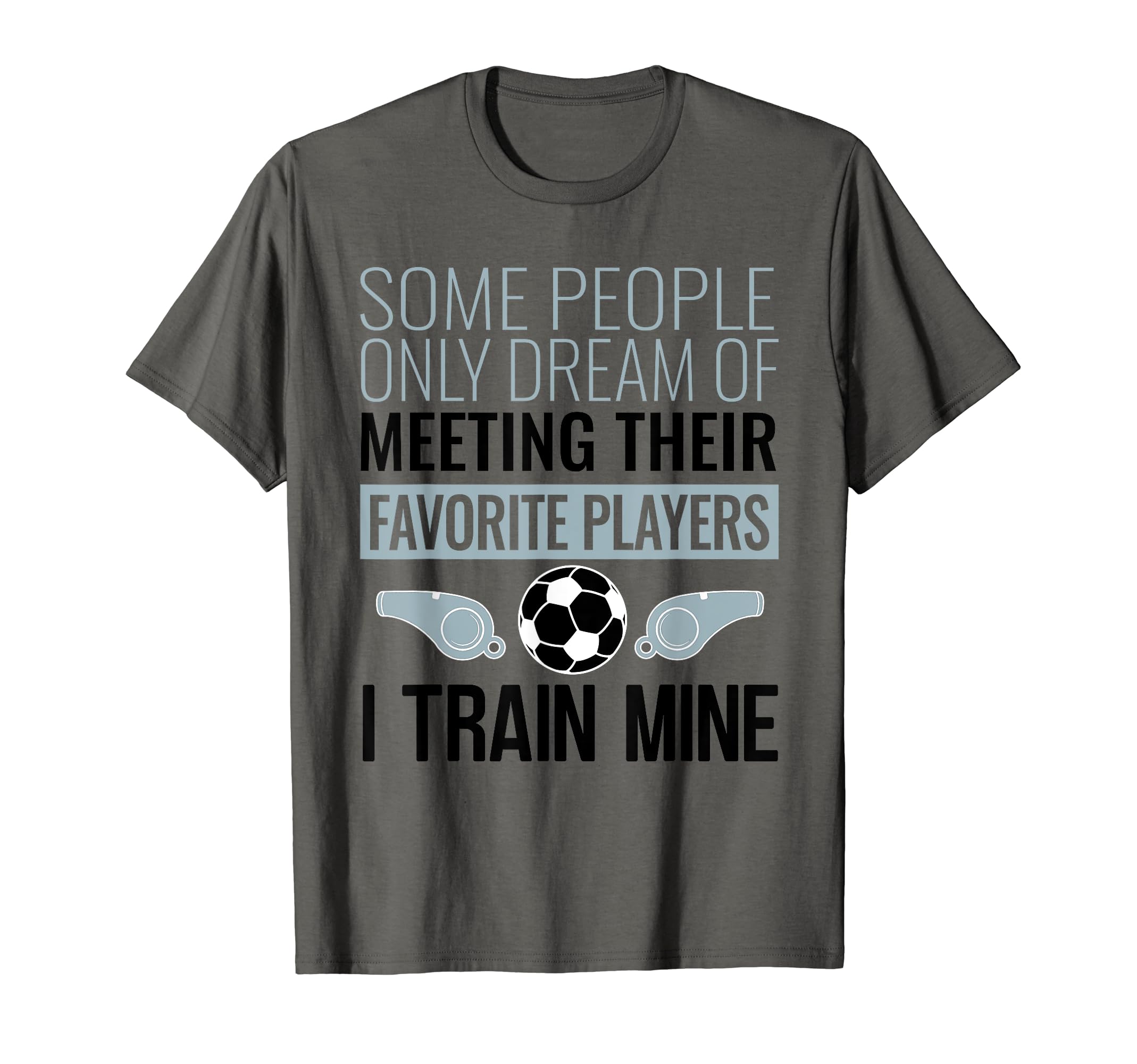Funny Soccer Coach Trainer Team T-Shirt - Minimalist Print Men Women