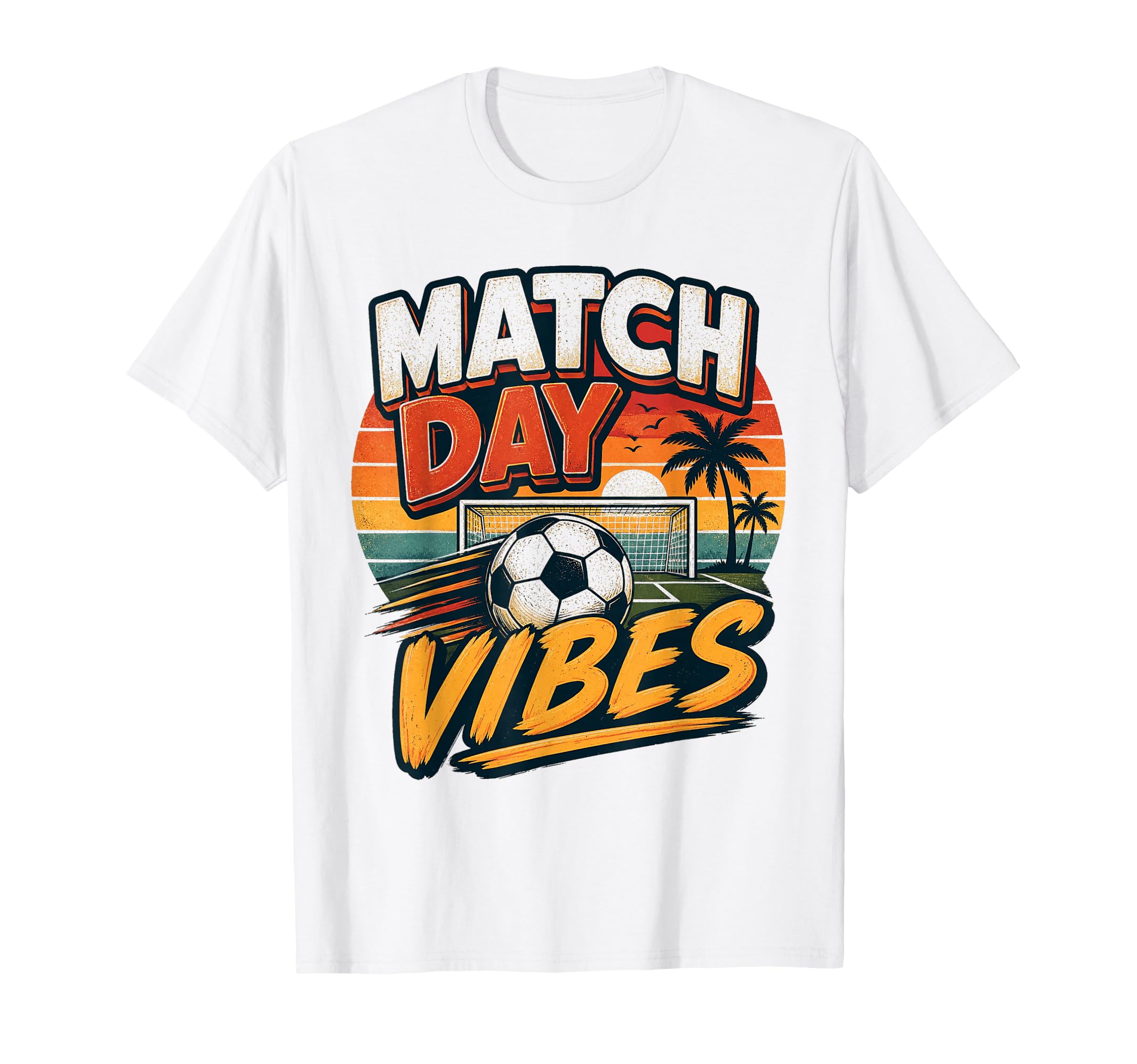 Football Collection Soccer Match Day Vibes T-Shirt - Trendy Graphic Unisex