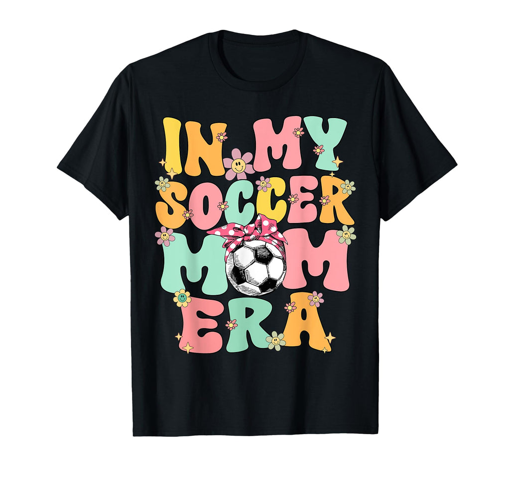 My Soccer Mom Era Groovy Soccer Mom Life T-Shirt - Unique Graphic Unisex