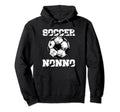 Soccer Nonno Funny Soccer Player Nonno Hoodie - Streetwear Style for Adults