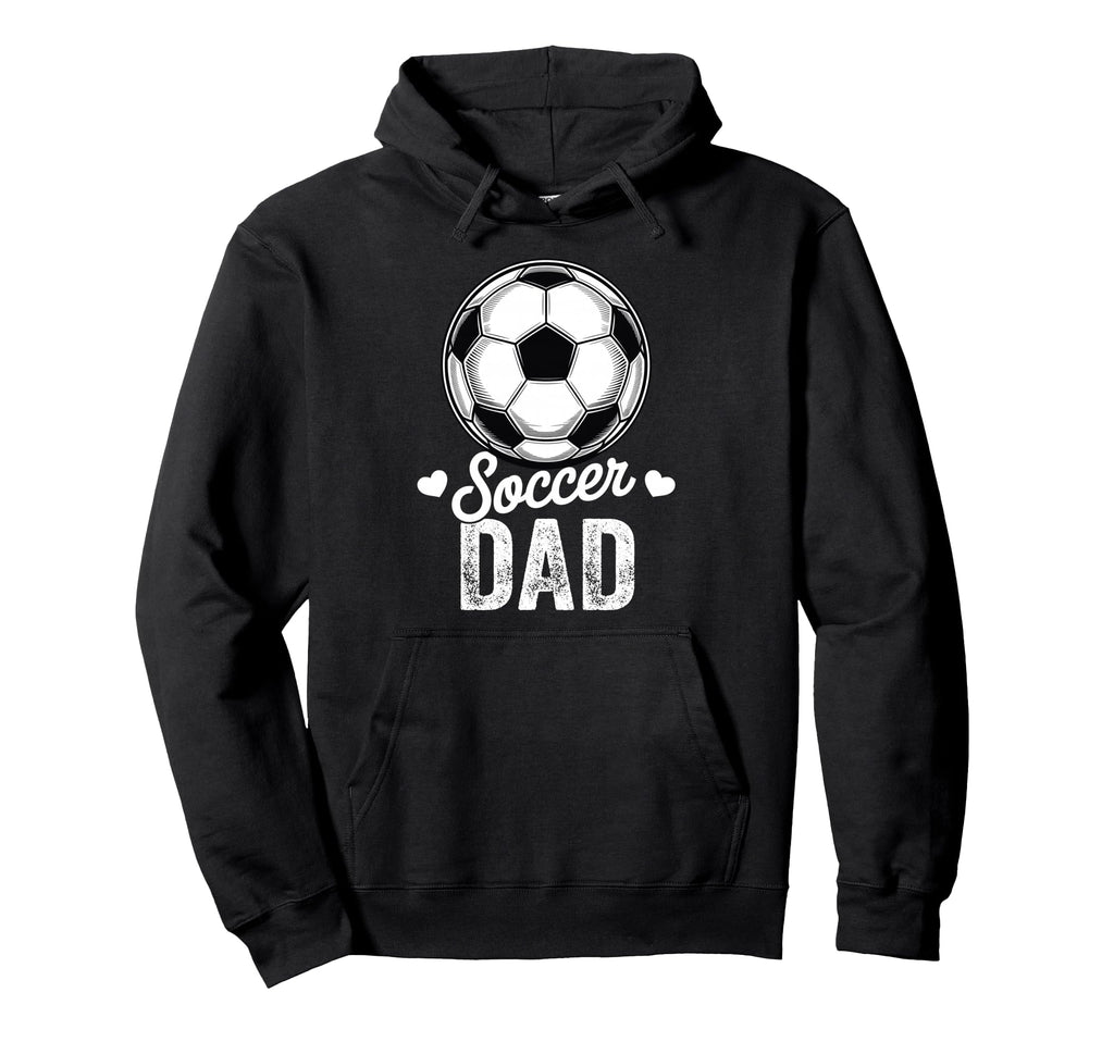 Funny Soccer Dad Mothers Day Hoodie - Unique Graphic Men Women