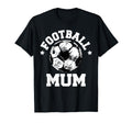 Football Mum Sketch Soccer Ball Proud T-Shirt - Streetwear Style Men Women