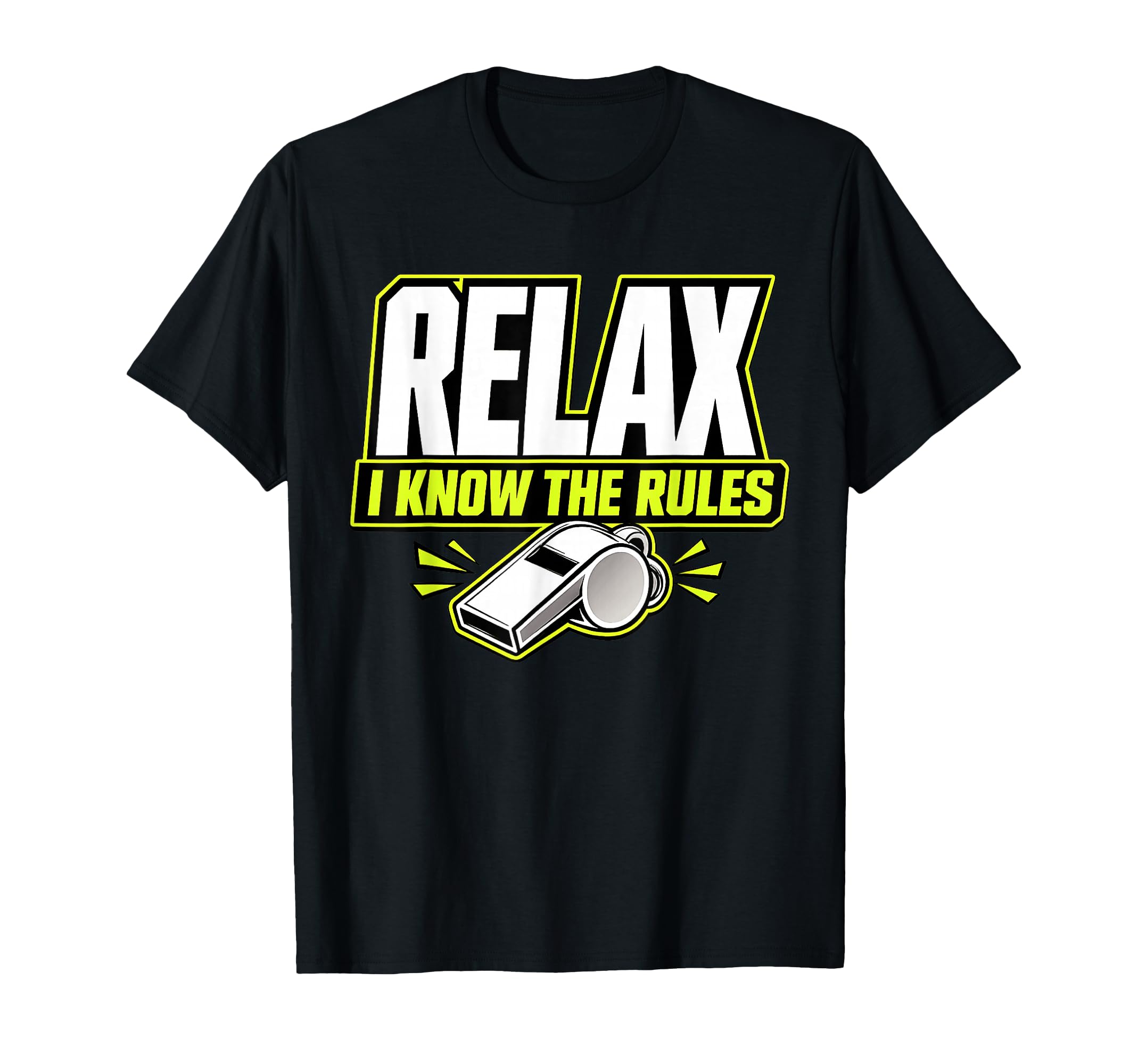 Relax I Know Rules Funny Soccer T-Shirt - Casual Everyday Wear for Adults