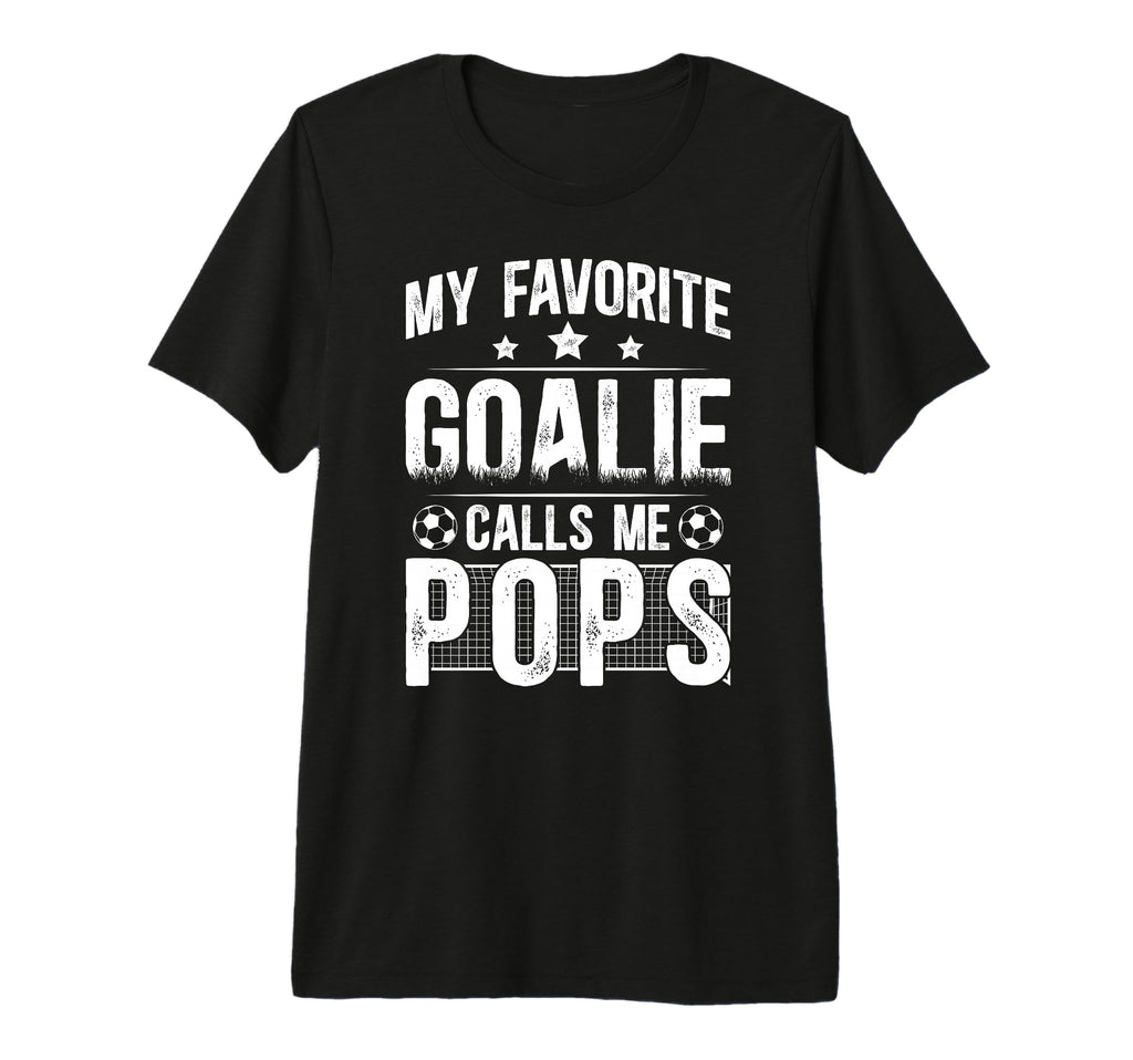 Mens My Favorite Soccer Goalie Pops T-Shirt - Casual Everyday Wear Unisex
