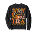 My Soccer Mom Era Groovy Hippie Sweatshirt - Minimalist Print Men Women