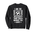 I Am Soccer Goalie Soccer Sweatshirt - Casual Everyday Wear Unisex