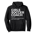 Funny Soccer Coach Definition Hoodie - Novelty Apparel Unisex