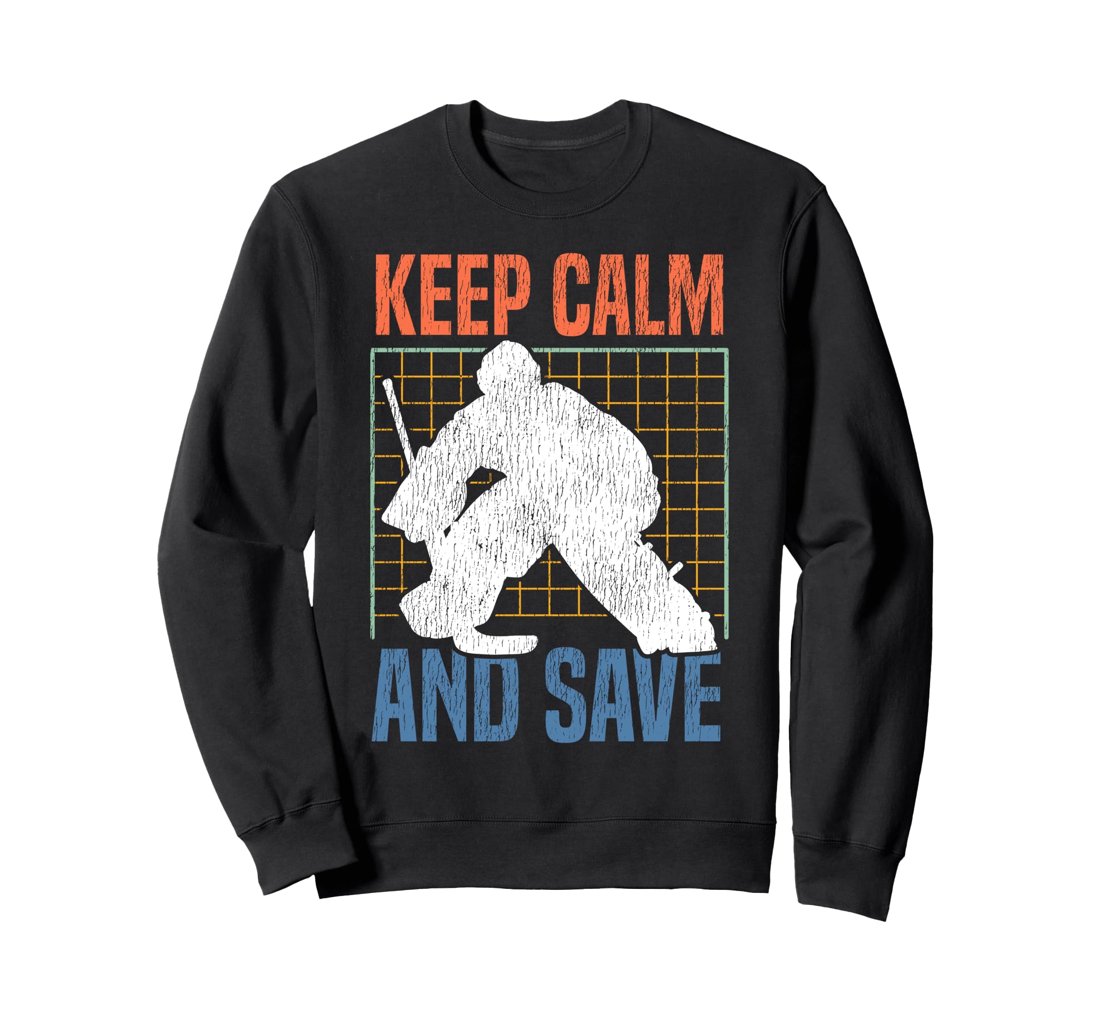 Ice Hockey Goalie Goalkeeper Keep Sweatshirt - Aesthetic Graphic Unisex