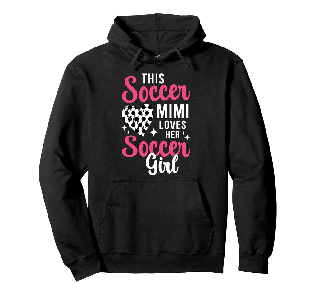 Soccer Mimi Loves Her Soccer Soccer Hoodie - Aesthetic Graphic Men Women