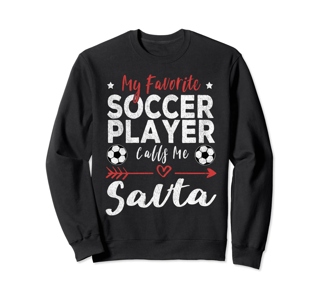 My Favorite Soccer Player Calls Me Savta Sweatshirt - Graphic Print Unisex