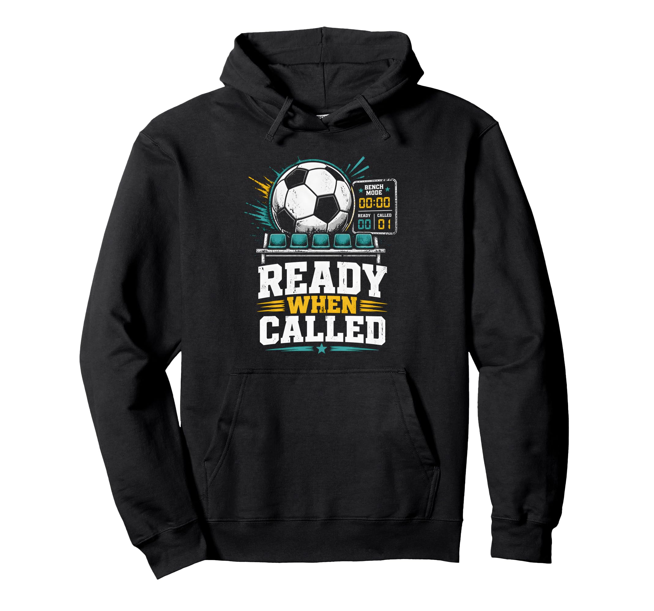 Ready When Called Soccer Benchwarmer Hoodie - Streetwear Style for Adults