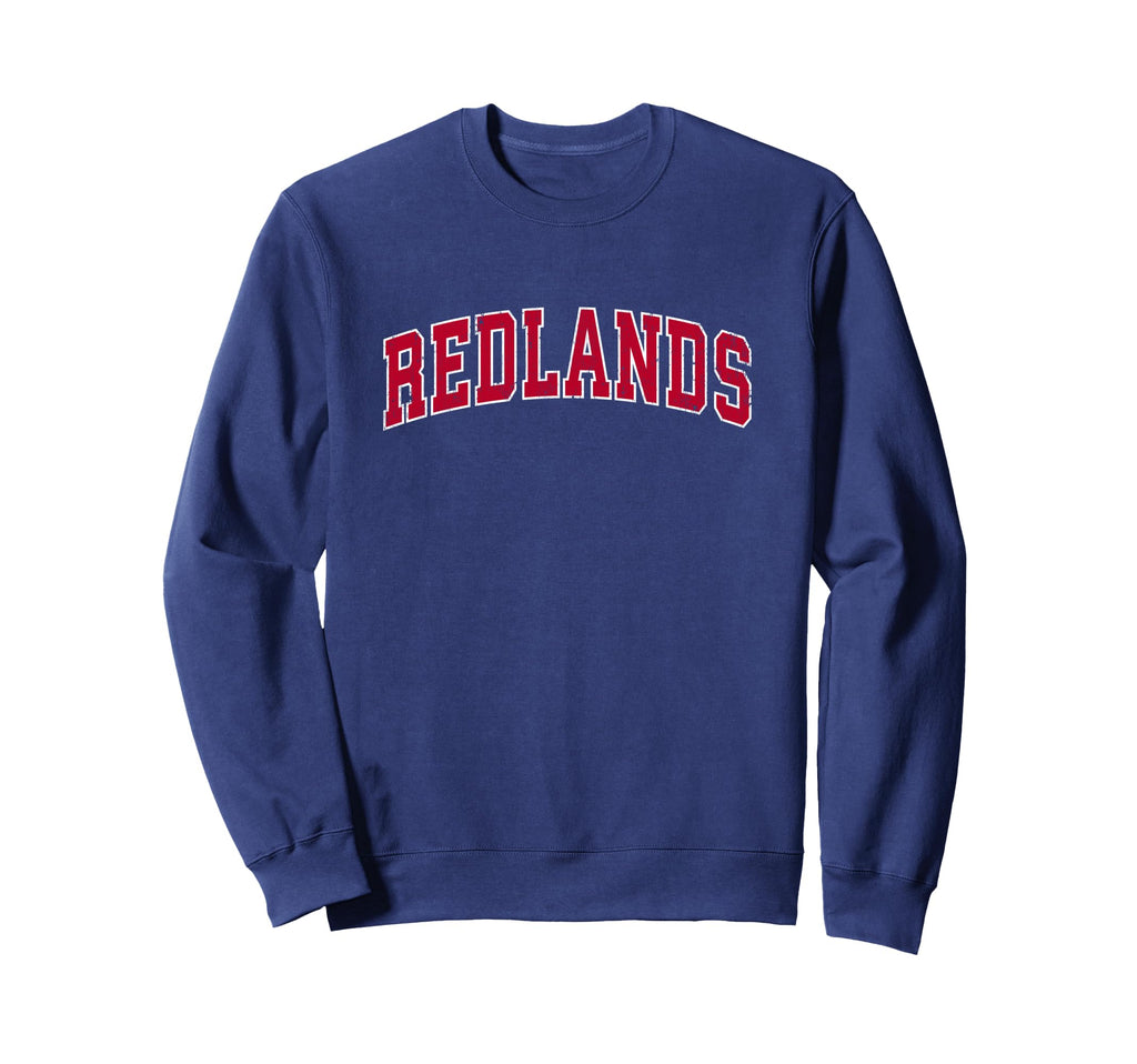 Redlands California Ca Sports Sweatshirt - Fun Novelty Design for Adults